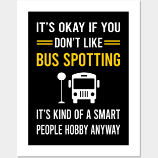 Smart People Hobby Bus Spotting Spotter Posters and Art